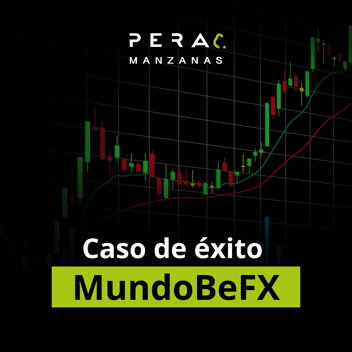 Caso de éxito MundoBeFX: marketing, leads y negocios