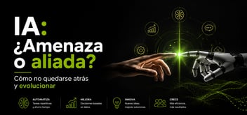 IA: ¿Amenaza o aliada? Cómo no quedarse atrás y evolucionar